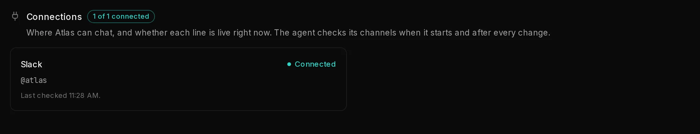 A Slack channel shown as Connected under Connections, with the bot's name and when it was last checked.