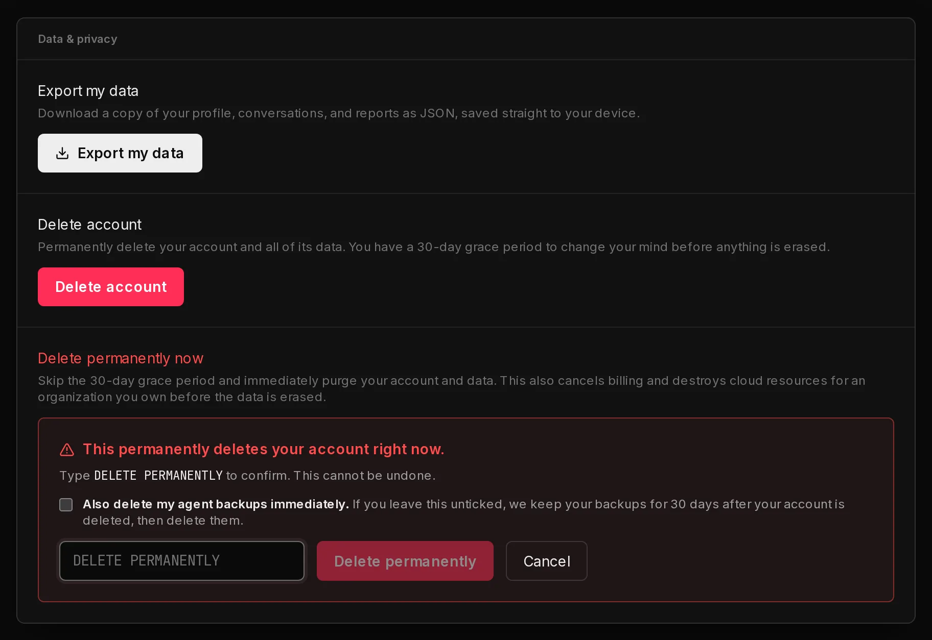 The Delete permanently now confirmation in the Data & privacy card: type DELETE PERMANENTLY, an unticked option to also delete your agent backups immediately, and the Delete permanently button.